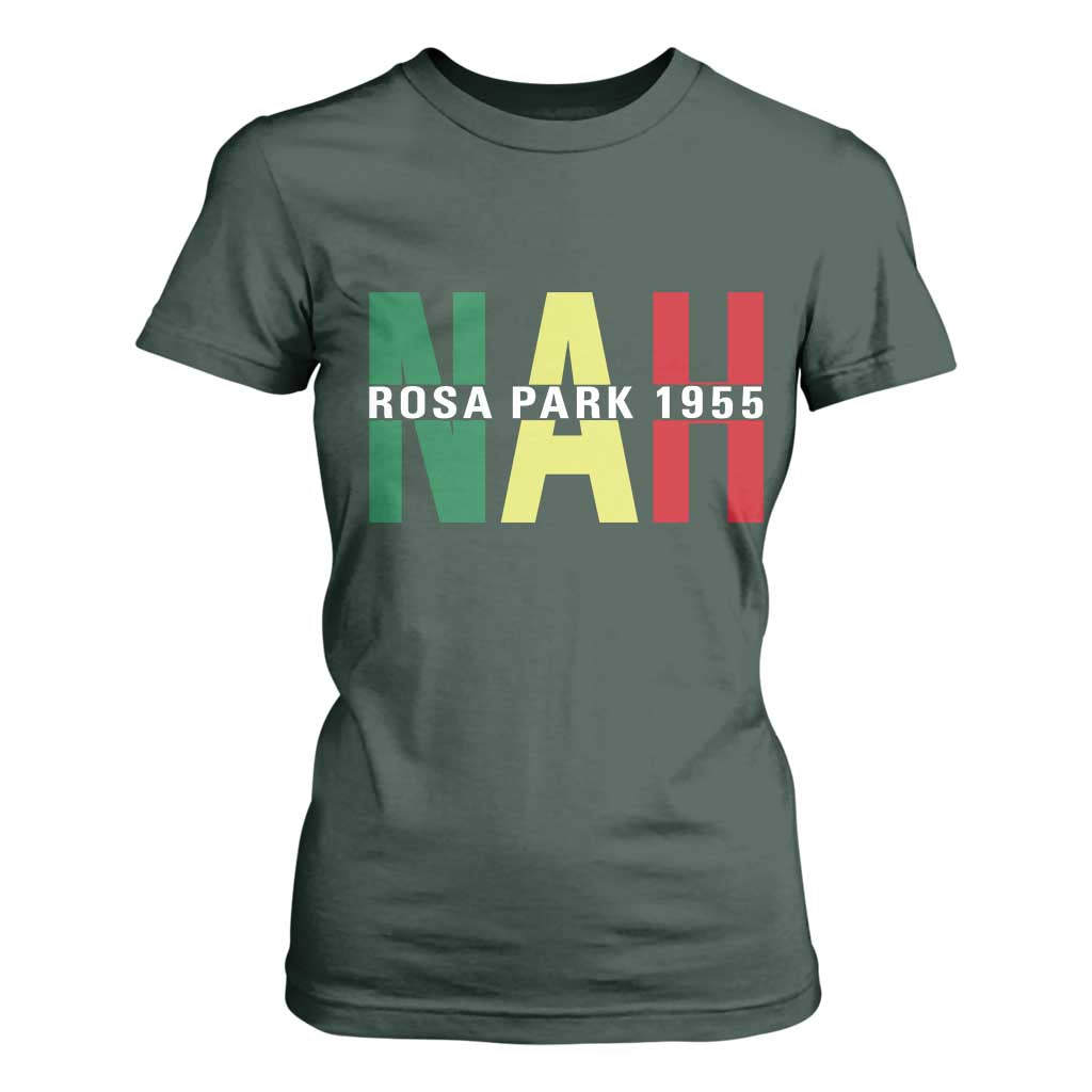 Nah Rosa Parks Quote T Shirt For Women Black Movement Protest - African Pride