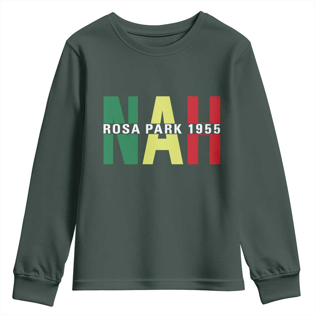 Nah Rosa Parks Quote Youth Sweatshirt Black Movement Protest - African Pride
