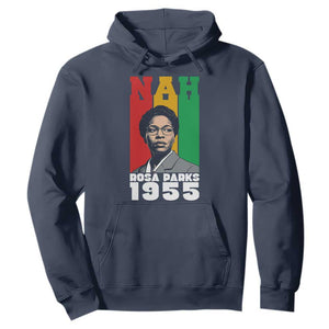 Nah Rosa Parks Quote Hoodie Civil Rights African American - African Pride