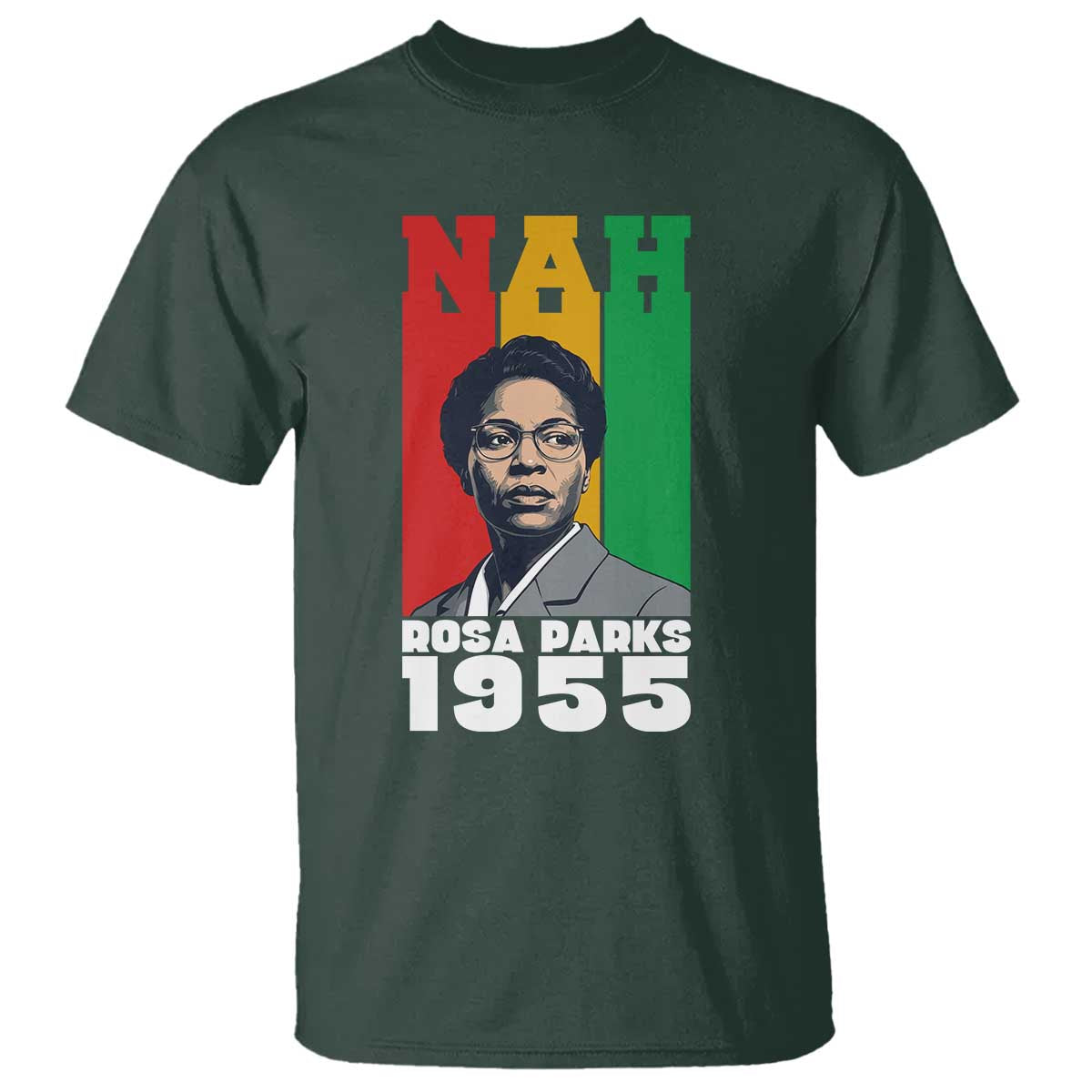 Nah Rosa Parks Quote T Shirt Civil Rights African American - African Pride