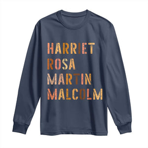 Black History Leaders Long Sleeve Shirt Harriet Rosa Martin Malcolm - African Pride