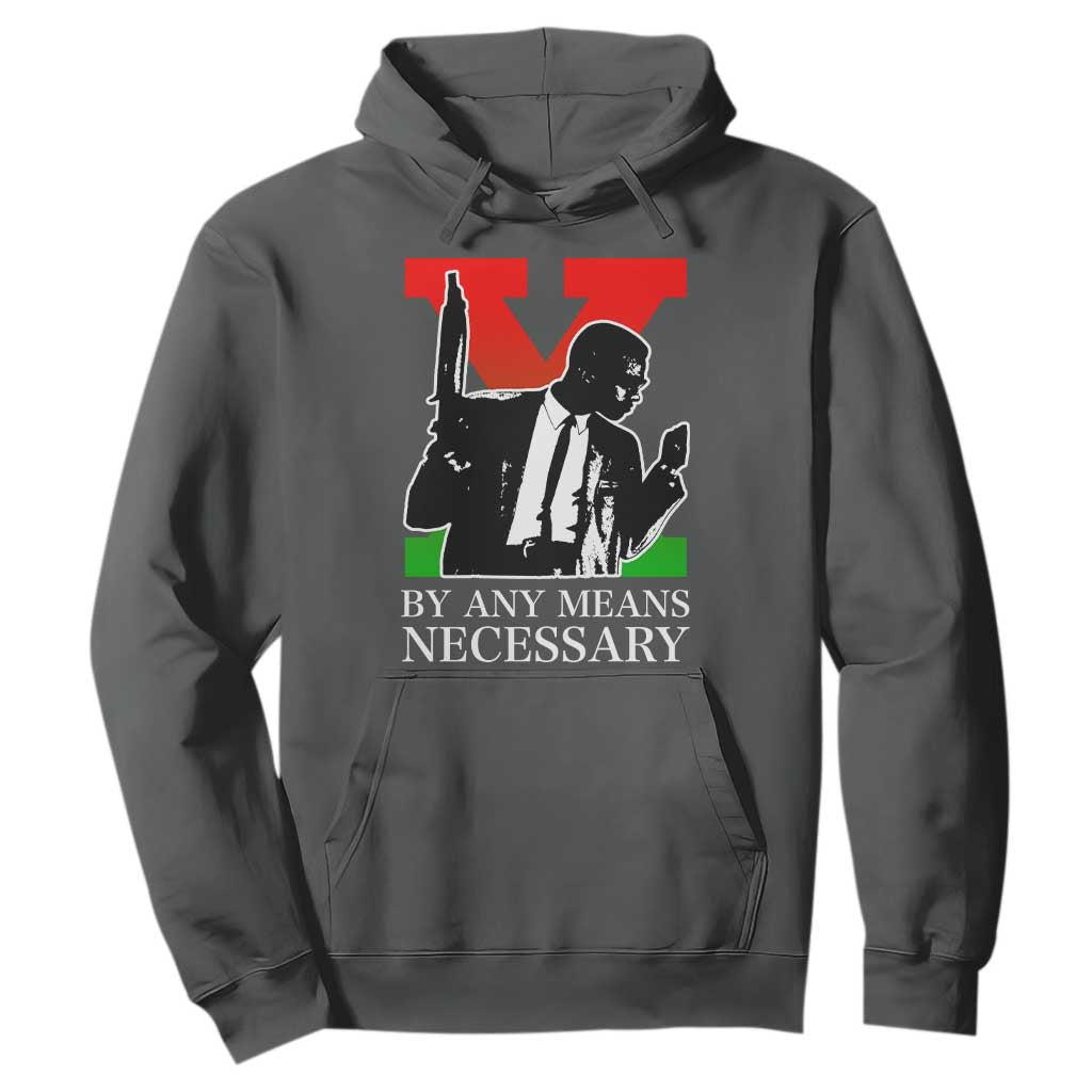Malcolm X Hoodie By Any Means Necessary - African Pride