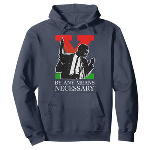Malcolm X Hoodie By Any Means Necessary - African Pride