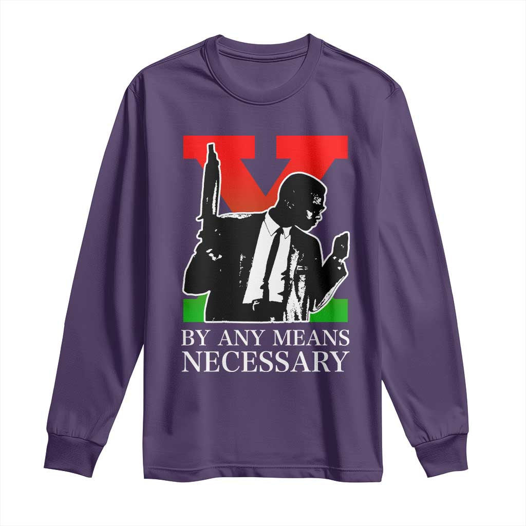 Malcolm X Long Sleeve Shirt By Any Means Necessary - African Pride