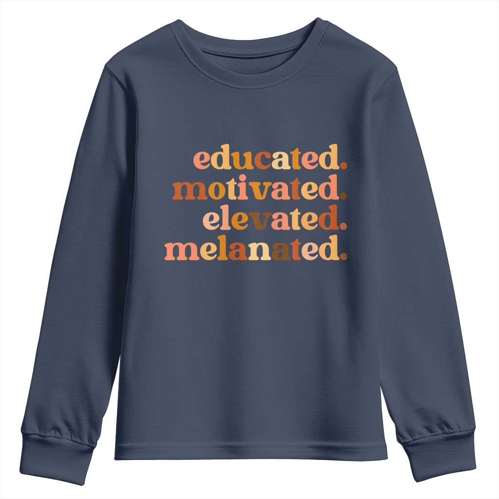 Black Pride Melanin Youth Sweatshirt Educated Motivated Elevated Melanated
