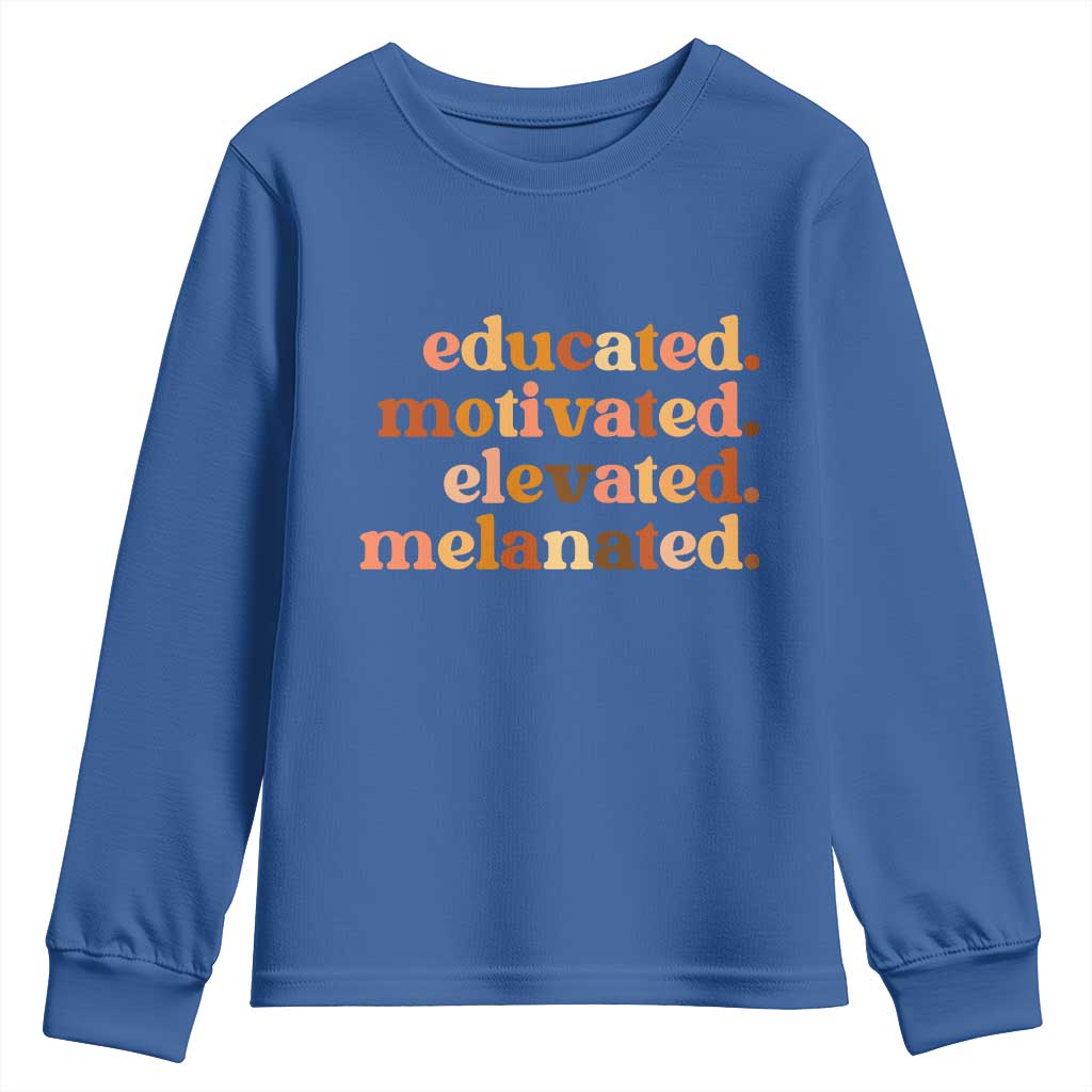 Black Pride Melanin Youth Sweatshirt Educated Motivated Elevated Melanated