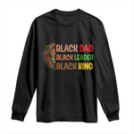 Black Affrican Melanin Long Sleeve Shirt Lion Father Day Dad Leader Black King