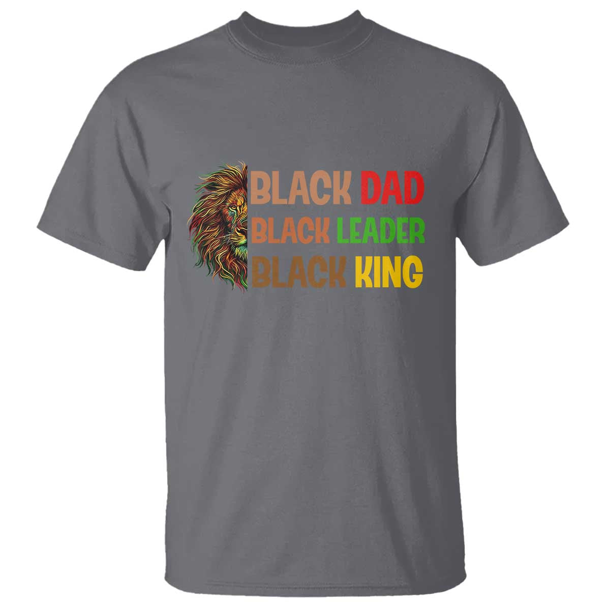 Black Affrican Melanin T Shirt Lion Father Day Dad Leader Black King