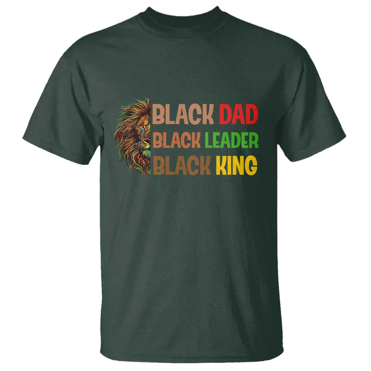 Black Affrican Melanin T Shirt Lion Father Day Dad Leader Black King