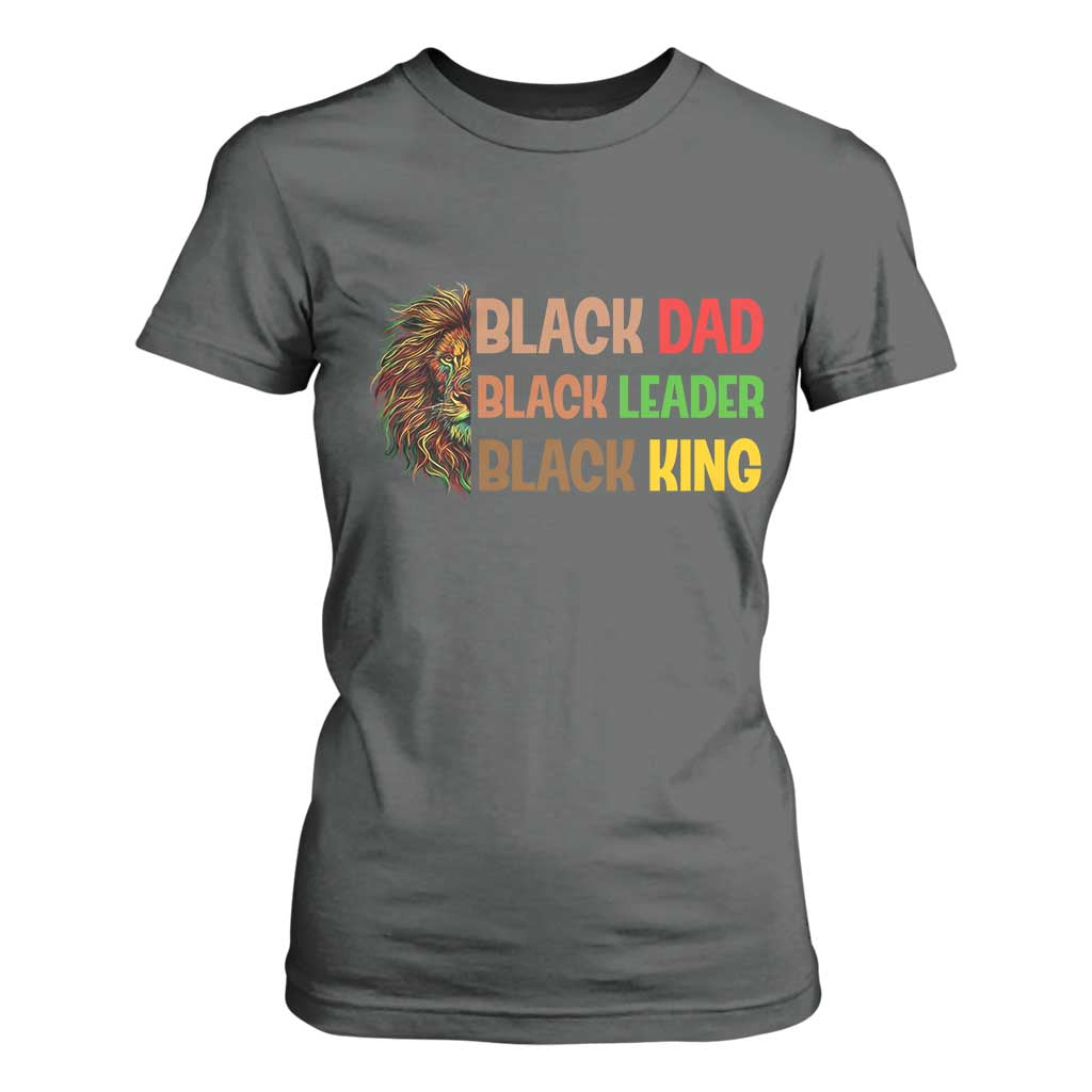 Black Affrican Melanin T Shirt For Women Lion Father Day Dad Leader Black King