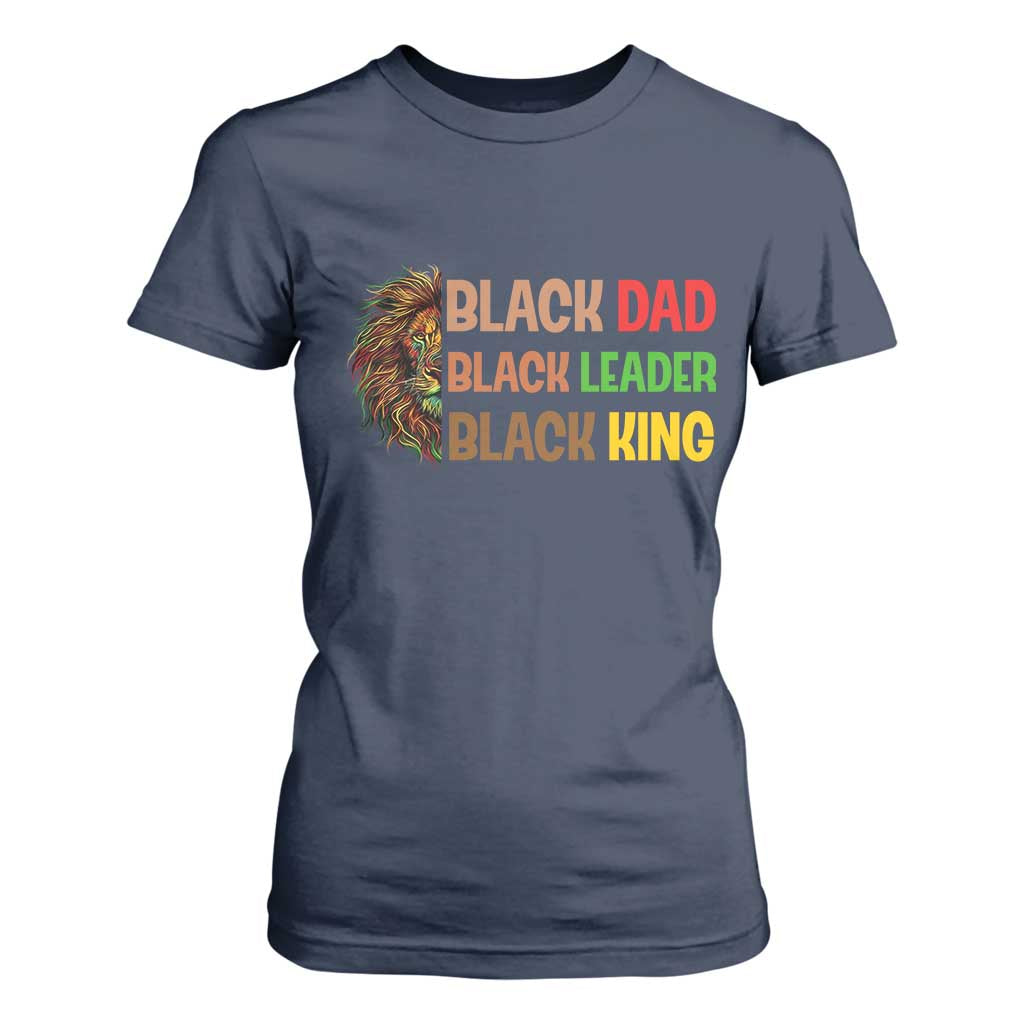 Black Affrican Melanin T Shirt For Women Lion Father Day Dad Leader Black King