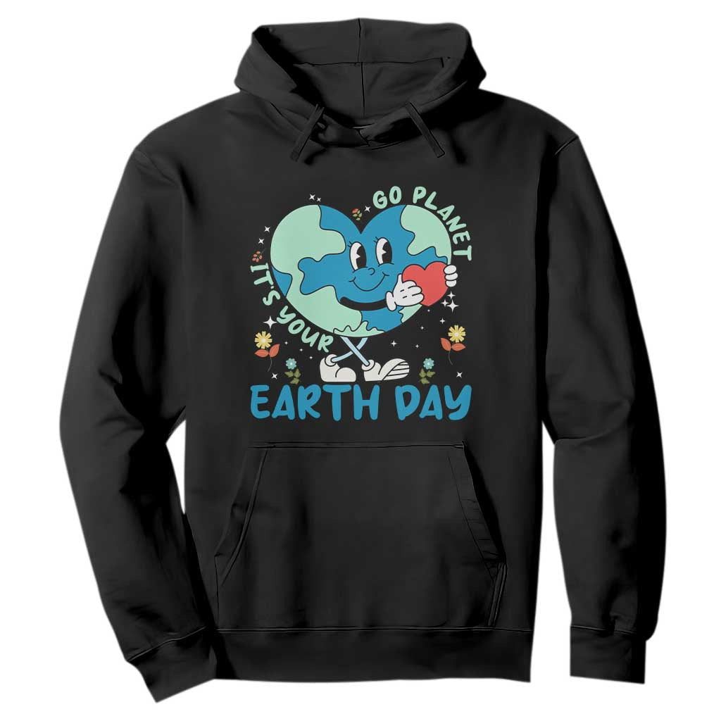 Go Planet It's Your Earth Day Hoodie Cute Nature Lover Heart Earth