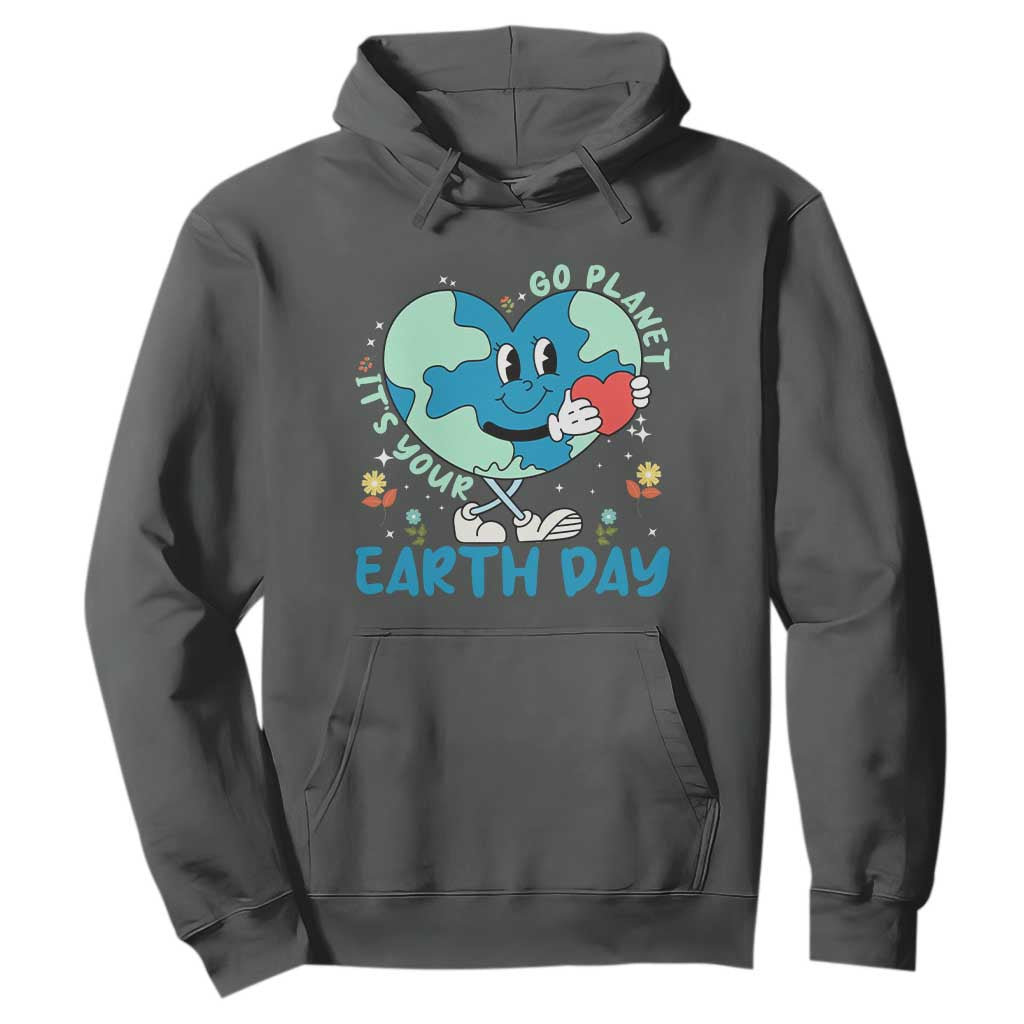 Go Planet It's Your Earth Day Hoodie Cute Nature Lover Heart Earth