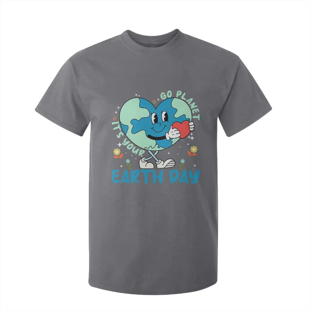 Go Planet It's Your Earth Day T Shirt For Kid Cute Nature Lover Heart Earth