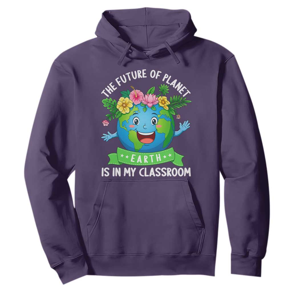 The Future Of Planet Is In My Classroom Hoodie Cute Earth with Floral Earth Day