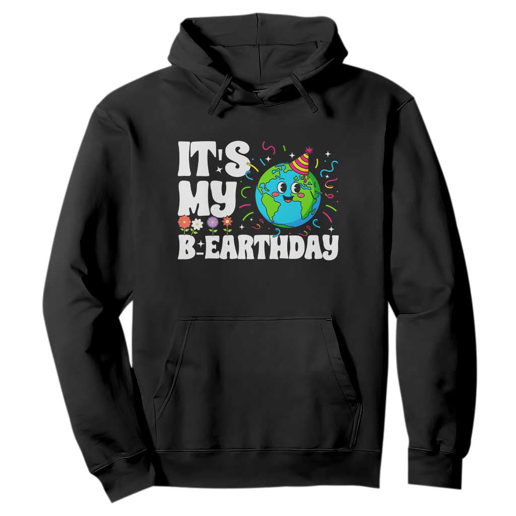 Earth Day Birthday Hoodie April 22 Nature Lover Eco Birthday Party Gift