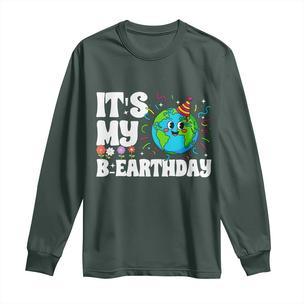 Earth Day Birthday Long Sleeve Shirt April 22 Nature Lover Eco Birthday Party Gift