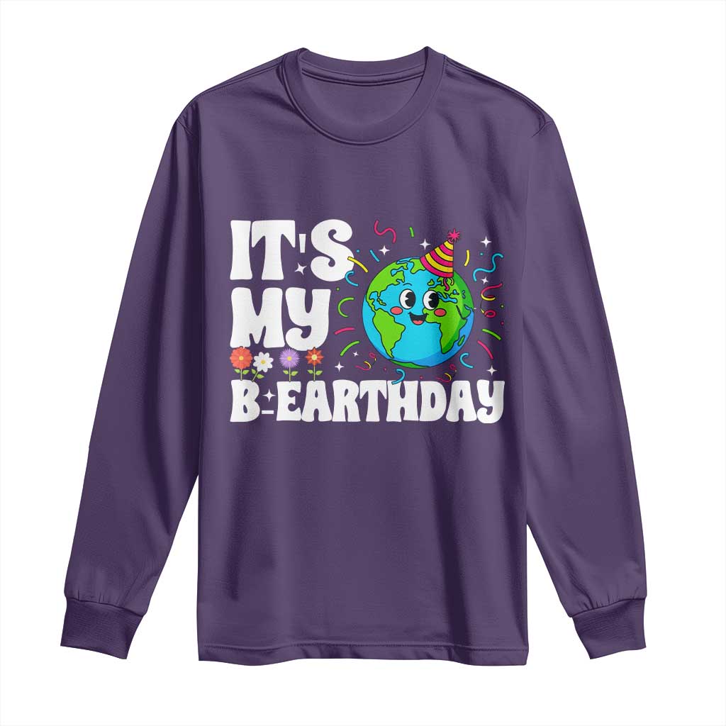 Earth Day Birthday Long Sleeve Shirt April 22 Nature Lover Eco Birthday Party Gift