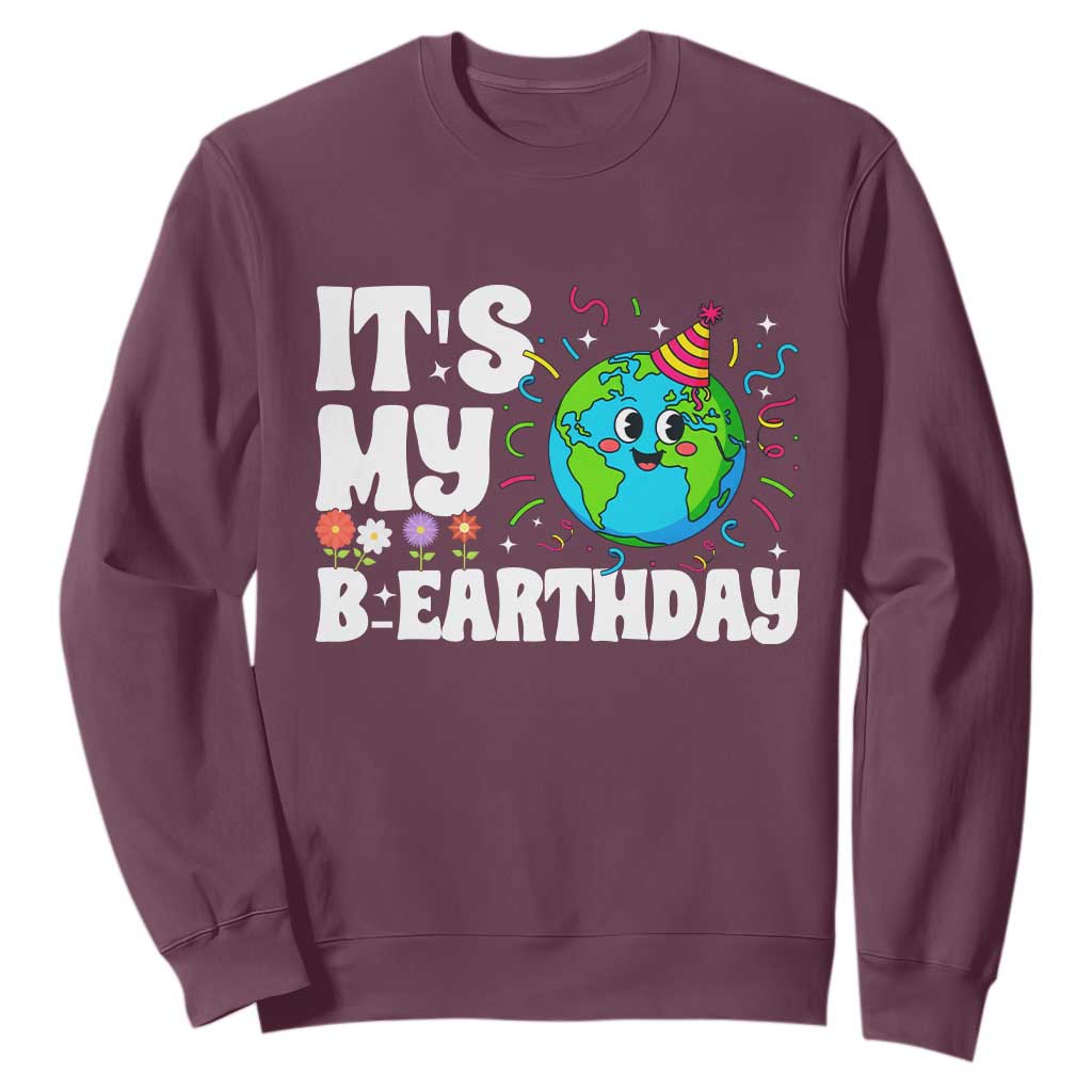 Earth Day Birthday Sweatshirt April 22 Nature Lover Eco Birthday Party Gift