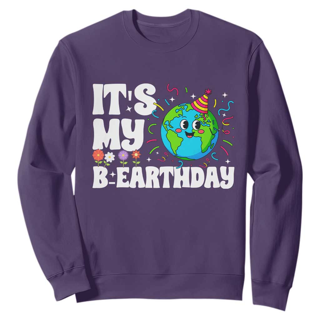 Earth Day Birthday Sweatshirt April 22 Nature Lover Eco Birthday Party Gift
