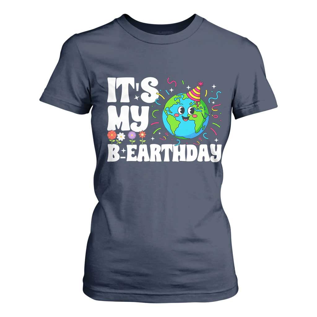 Earth Day Birthday T Shirt For Women April 22 Nature Lover Eco Birthday Party Gift