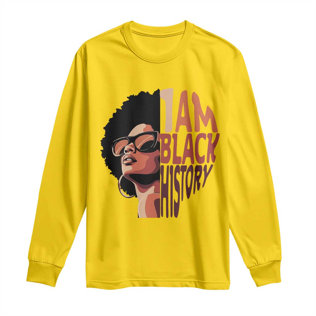 I Am Black History Long Sleeve Shirt African American Pride - African Pride