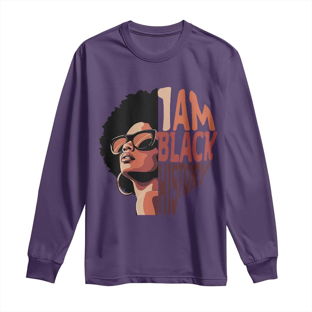 I Am Black History Long Sleeve Shirt African American Pride - African Pride