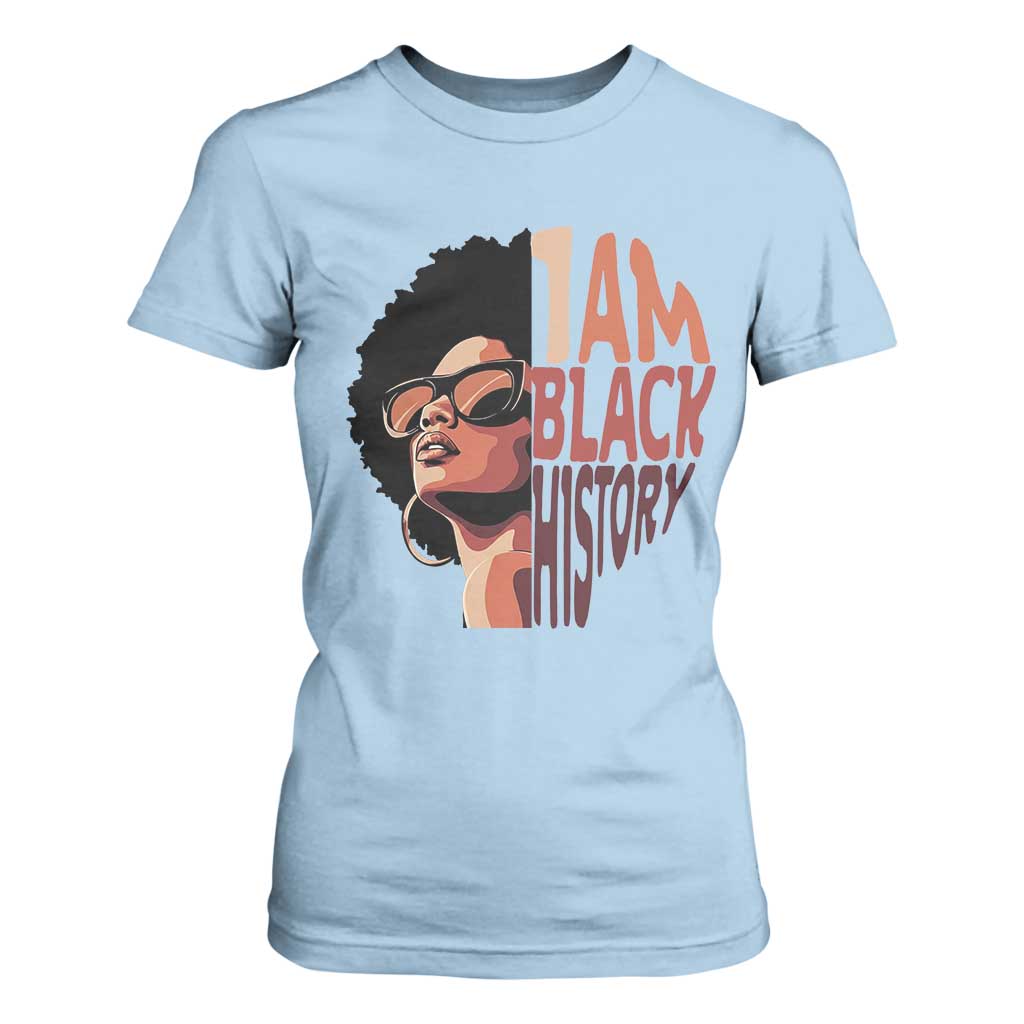I Am Black History T Shirt For Women African American Pride - African Pride