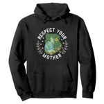Respect Your Mother Hoodie Earth Mother Women Girl