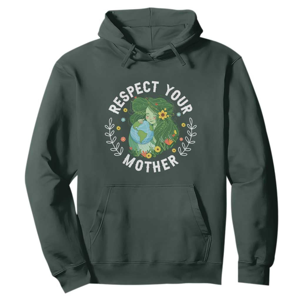 Respect Your Mother Hoodie Earth Mother Women Girl