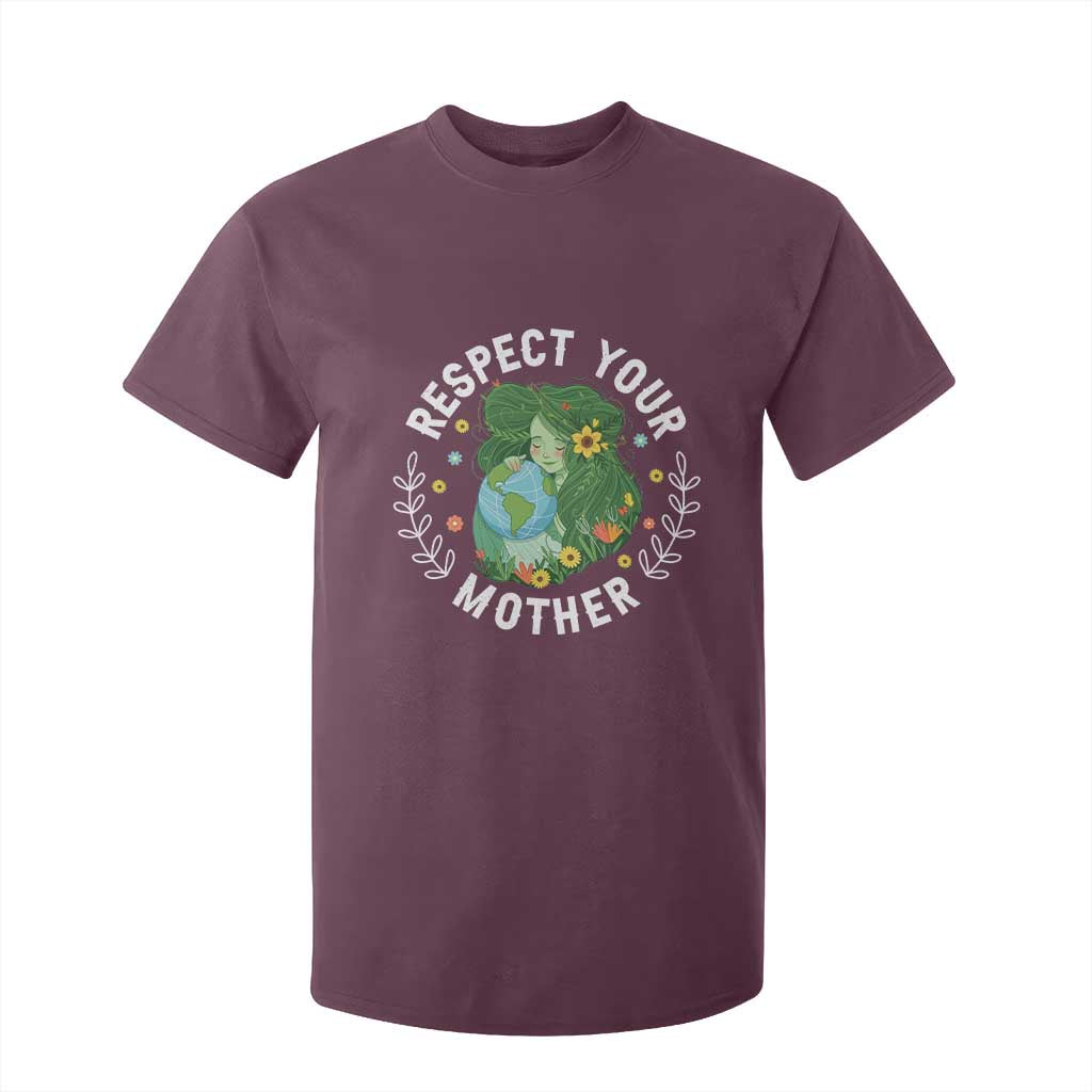 Respect Your Mother T Shirt For Kid Earth Mother Women Girl
