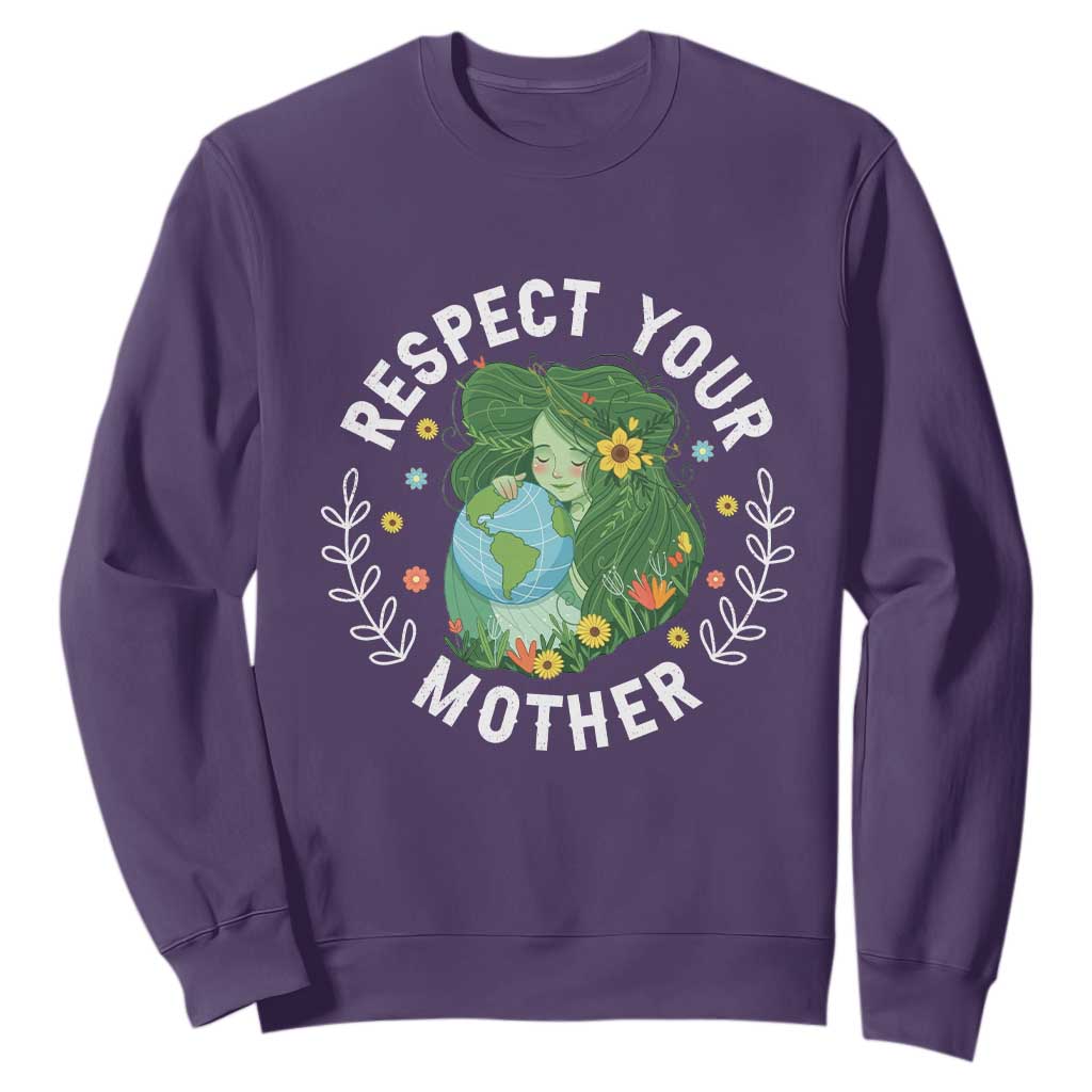 Respect Your Mother Sweatshirt Earth Mother Women Girl