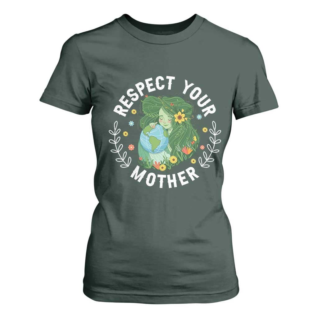 Respect Your Mother T Shirt For Women Earth Mother Women Girl