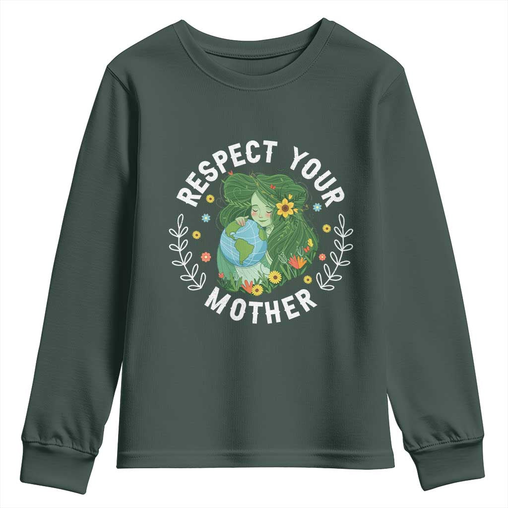 Respect Your Mother Youth Sweatshirt Earth Mother Women Girl