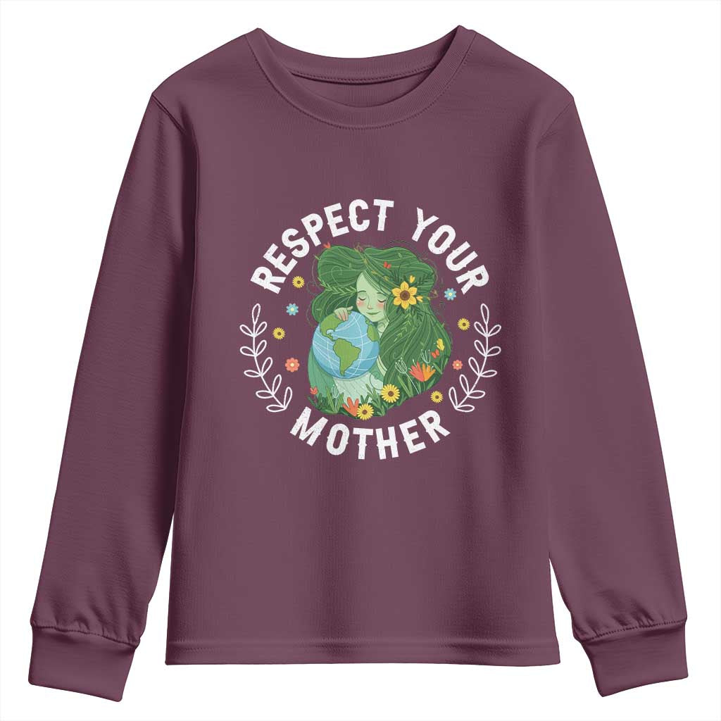 Respect Your Mother Youth Sweatshirt Earth Mother Women Girl