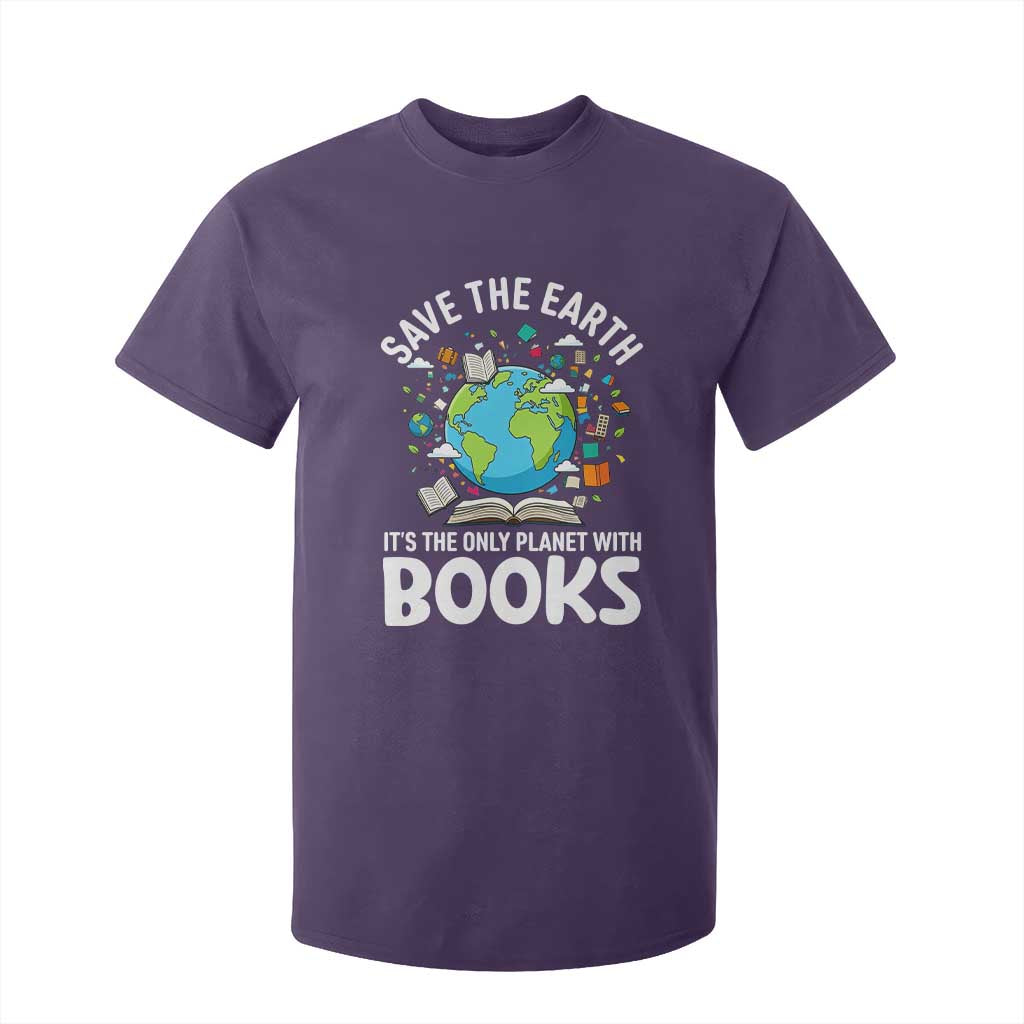 Save the Earth T Shirt For Kid It's the Only Planet with Books