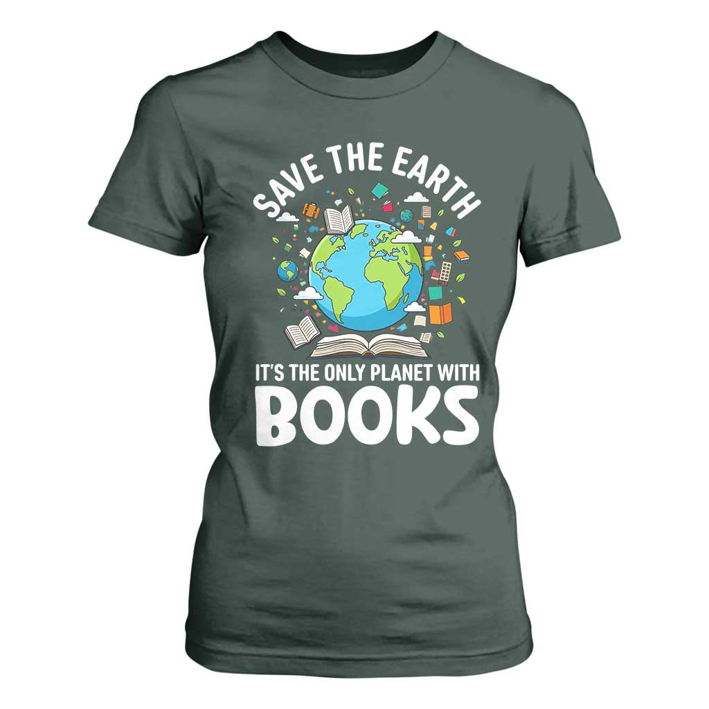 Save the Earth T Shirt For Women It's the Only Planet with Books