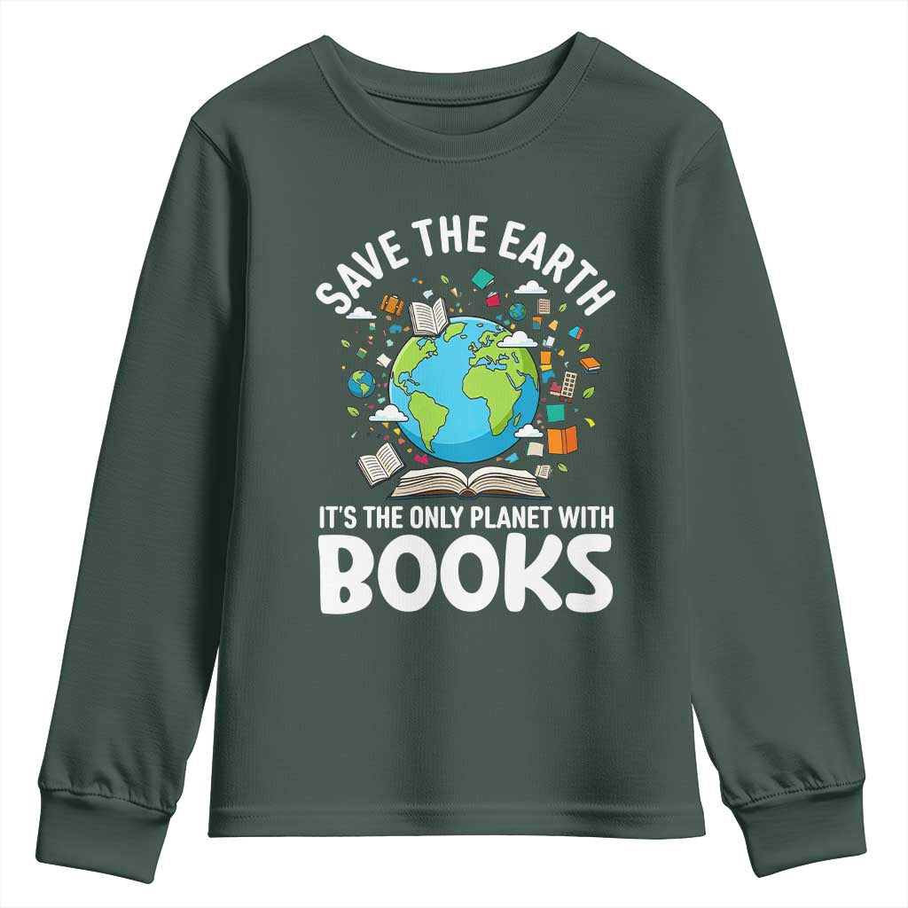 Save the Earth Youth Sweatshirt It's the Only Planet with Books