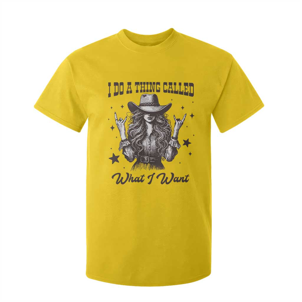 Black Cowgirl T Shirt For Kid I Do A Thing Called What I Want