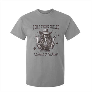 Black Cowgirl T Shirt For Kid I Do A Thing Called What I Want