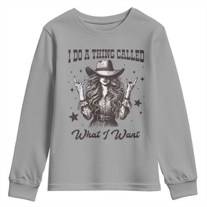 Black Cowgirl Youth Sweatshirt I Do A Thing Called What I Want