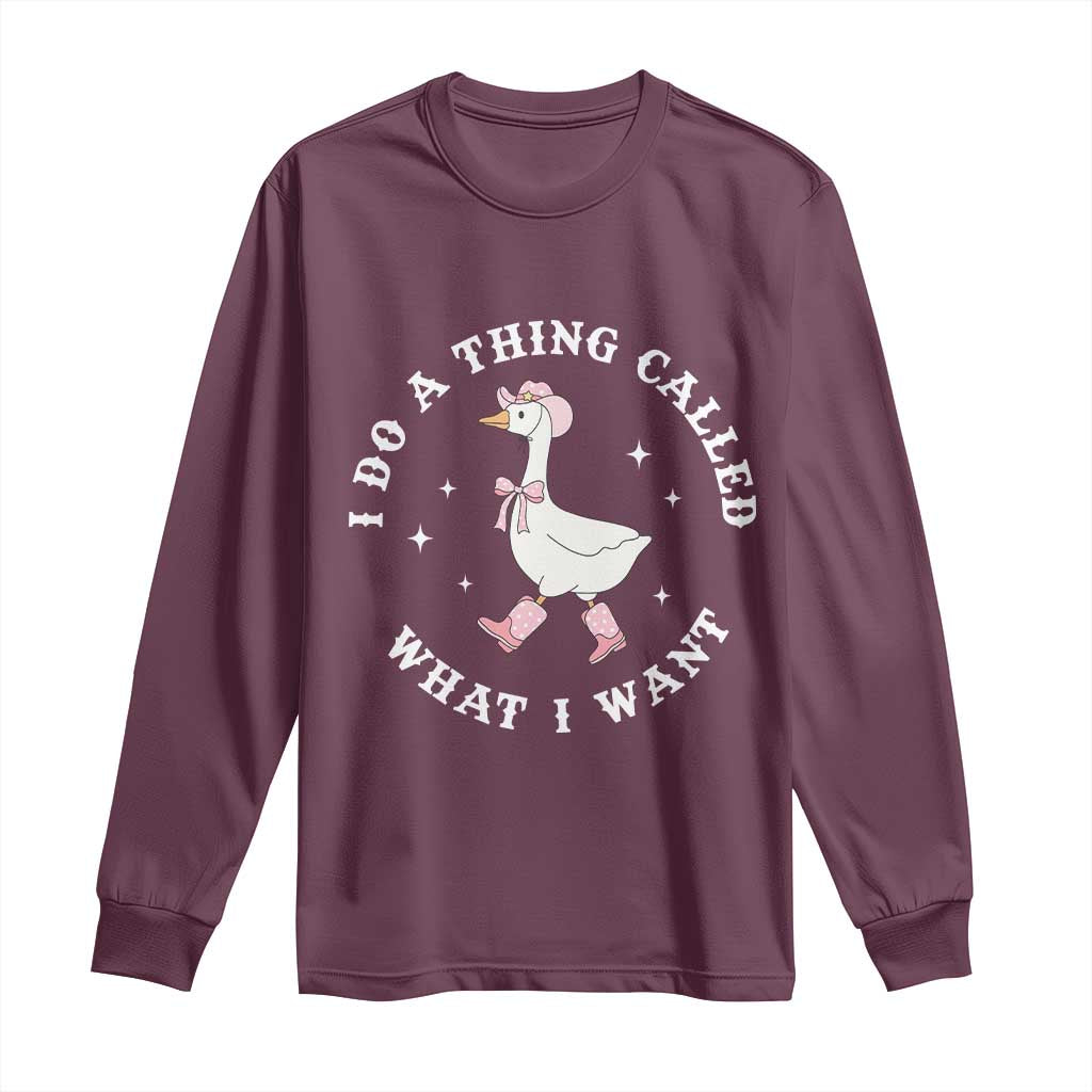 Western Cowgirl Silly Goose Meme Long Sleeve Shirt I Do A Thing Called What I Want - African Pride