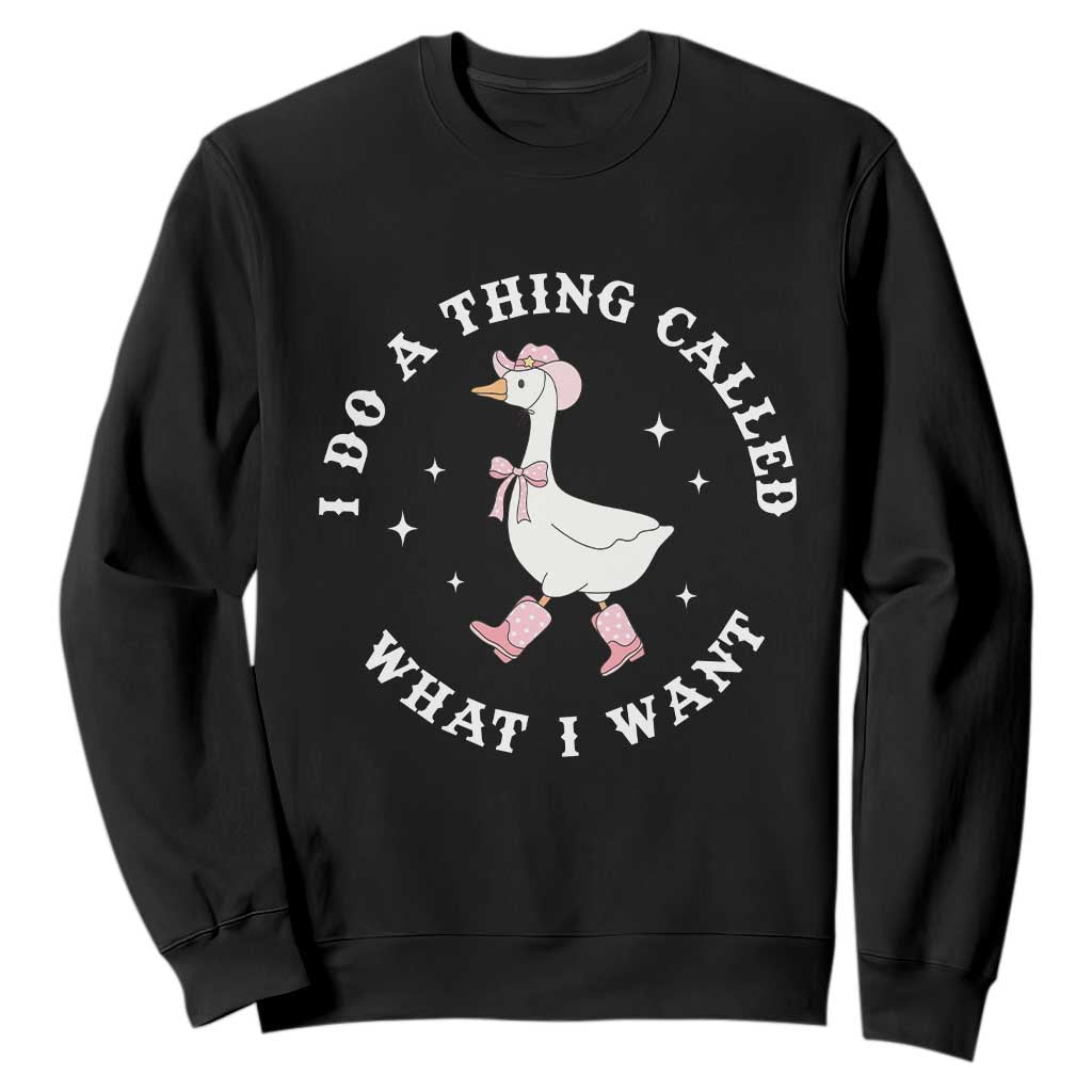 Western Cowgirl Silly Goose Meme Sweatshirt I Do A Thing Called What I Want - African Pride