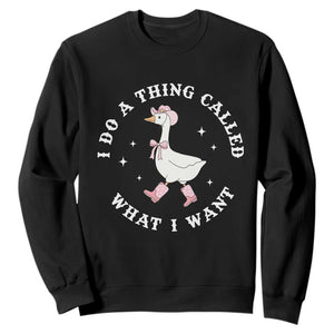 Western Cowgirl Silly Goose Meme Sweatshirt I Do A Thing Called What I Want - African Pride