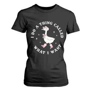 Western Cowgirl Silly Goose Meme T Shirt For Women I Do A Thing Called What I Want - African Pride