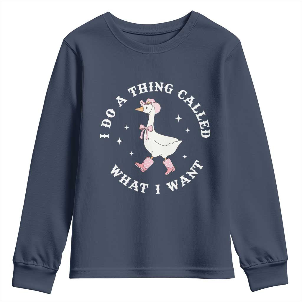 Western Cowgirl Silly Goose Meme Youth Sweatshirt I Do A Thing Called What I Want - African Pride