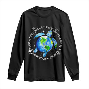 Earth Day Sea Turtle Long Sleeve Shirt Save Bees Plant Trees Clean Seas Environmentalist