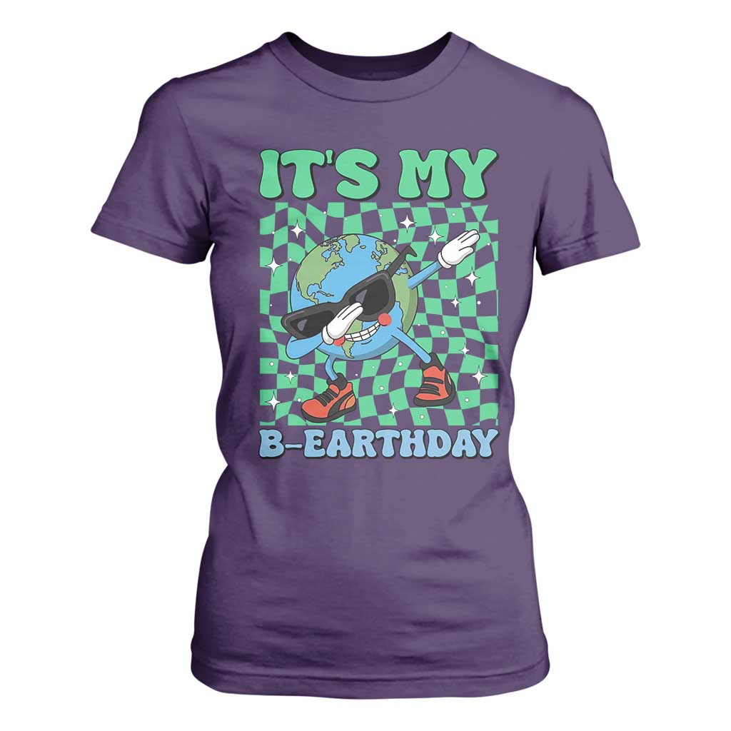 Funny Earth Day T Shirt For Women Its My B-Earthday