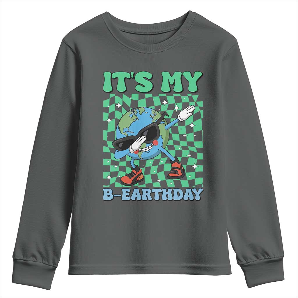Funny Earth Day Youth Sweatshirt Its My B-Earthday