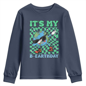 Funny Earth Day Youth Sweatshirt Its My B-Earthday